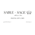 Load image into Gallery viewer, SABLE + SAGE Digital Gift Card
